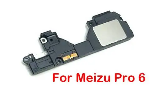 Pro 6 Громкий Динамик громкоговорителя громкоговоритель Flex кабель для Meizu M3S M5S M6S M6T MX6 Pro 6 7 Plus 16X16 Ом M5 M6 Примечание - Цвет: Pro 6