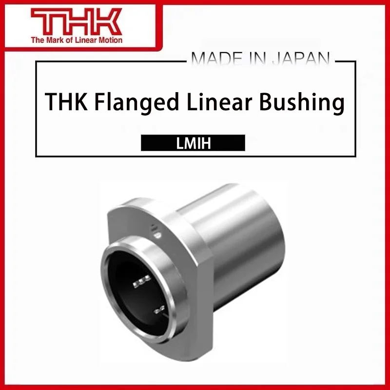 

Original New THK linear bushing with Cut Flange LMIH LMIH10 LMIH10UU linear bearing