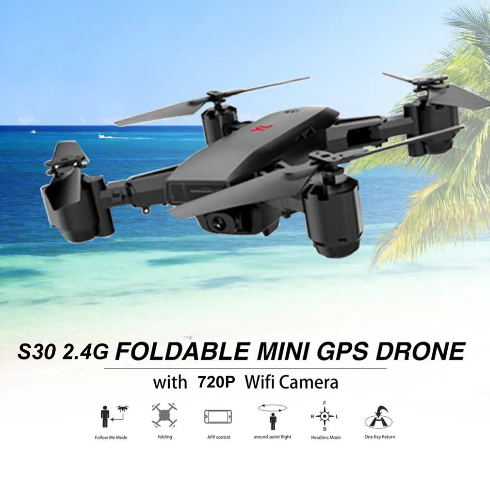 S30 2,4 г мини-Дрон на ру игрушки с 720P Wi-Fi Камера складной 4CH 6-ось FPV Квадрокоптер с дистанционным управлением Встроенный gps одной клавишей Return с Батарея