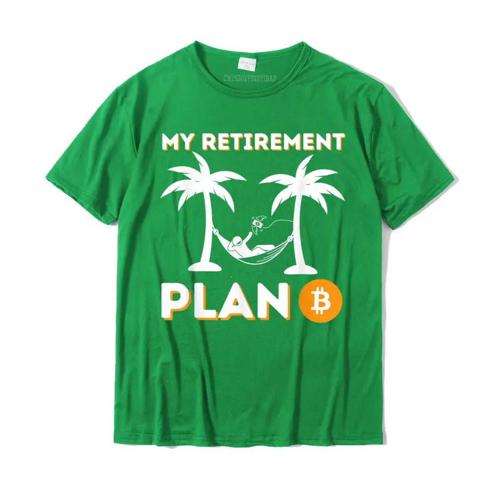 Slim Fit Crazy Summer Fall Pure Cotton Crew Neck Man Tops T Shirt Family Clothing Shirt Fitted Short Sleeve T-shirts My Retirement Plan B - Crypto BTC Trader Bitcoin Investor T-Shirt__MZ23475 green