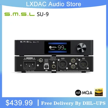 

SMSL SU-9 MQA Audio DAC ES9038Pro 2nd Gen XMOS DSD512 PCM768kHz/32Bit Bluetooth 5.0 UAT LDAC USB Balanced Output Decoder