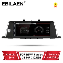 Android 10,0 reproductor Multimedia para auto serie 5 F07 GT 2009-2016 CIC sistema NBT Autoradio Unidad de navegación GPS IPS 4G WIFI