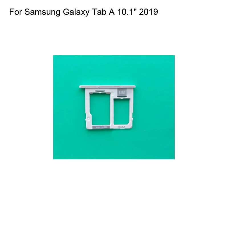 Для Samsung Galaxy Tab A 10 1 дюйма 2019 Новый протестированный держатель Sim-карты лоток слот