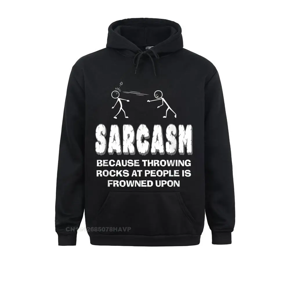 Funny Sarcastic Sayings Throwing Rocks is Frowned Upon Gift T-Shirt__100 NEW YEAR DAY  Hoodies Long Sleeve Printed Hoods On Sale Sweatshirts Funny Sarcastic Sayings Throwing Rocks is Frowned Upon Gift T-Shirt__100black