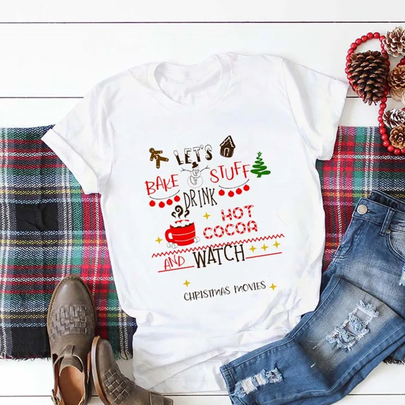 Let Bake Things Drink Hot Cocoa and Watch Рождественская футболка из фильма Женская модная графическая Милая футболка Топ хипстер Camiseta Mujer - Цвет: 1931
