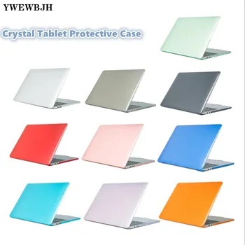 

YWEWBJH New Crystal Matte Case For Air Pro Retina 11 12 13 15 mac Book 15.4 13.3 inch with Touch Bar A1932 A1466 Case Cover
