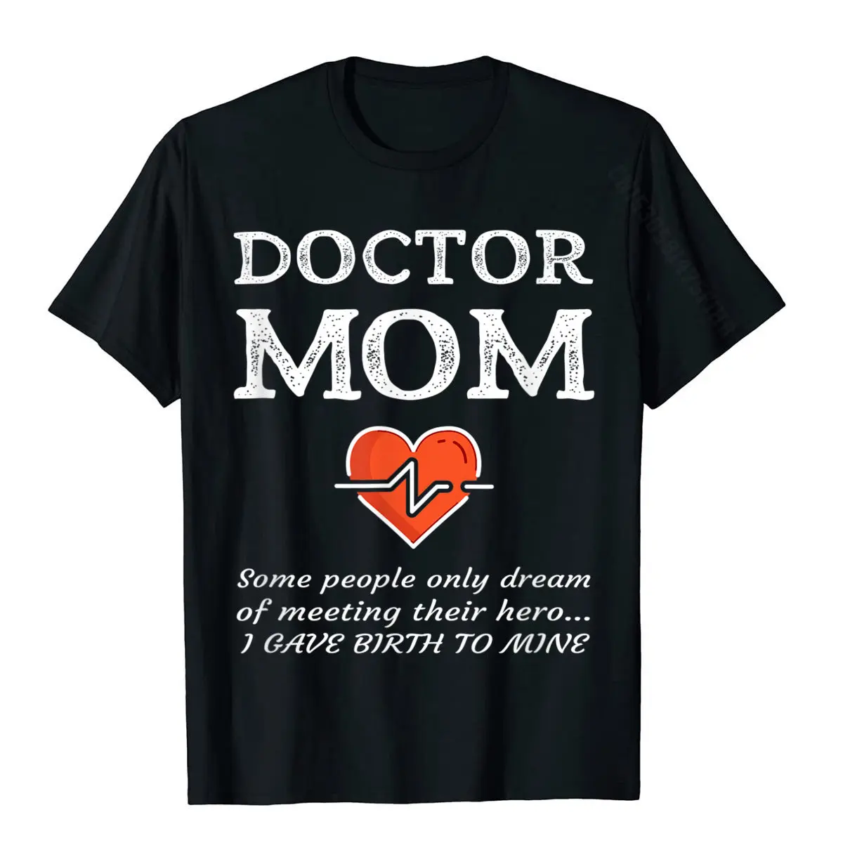 Company Men's T-shirts Summer Fitness Tight Tops T Shirt 100% Cotton Short Sleeve Printed On Tops Tees Crewneck Proud Mom Of A Doctor Mother Medica MD Son Daughter Gift T-Shirt__663 black