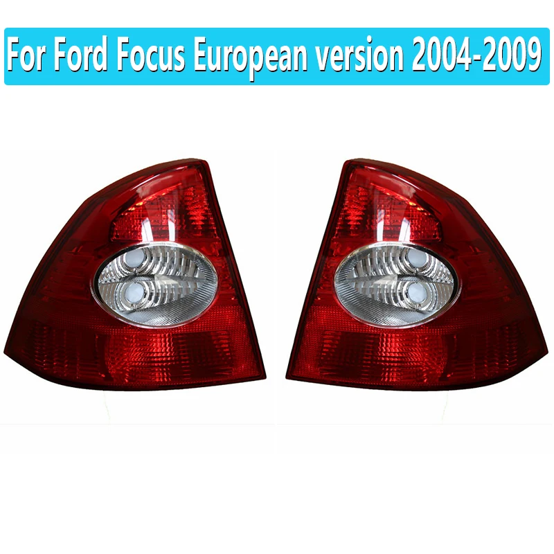 

For Ford Focus European Version 2004-2009 Rear Brake Tail Light Lamp Car Styling Accessories Assembly Without Bulb