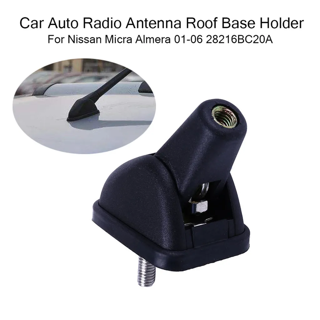 Car Radio Antenna Base Roof Base Holder For Nissan Micra 2001 2010 model and For Nissan Almera