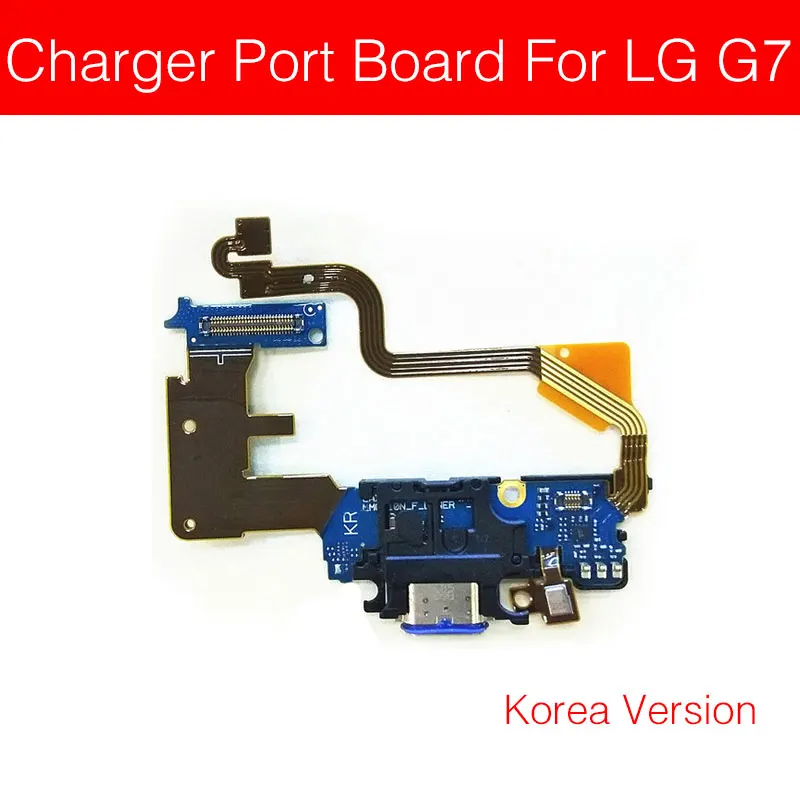 G7 Korea Version Зарядка через USB разъем доска для LG G5 G6 G7 Q7 V30 V40 H830 H850 H860N H868 H930 H933 HinQ V405QA7 Usb Зарядное устройство Джек Порты и разъёмы Разъем - Цвет: G7 Korea Version
