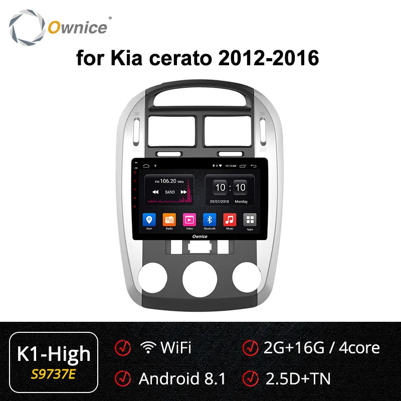 Ownice K1 K2 K3 Octa core Android 9,0 Авто Радио DVD мультимедиа плеер аудио стерео для KIA Cerato 2010 2011 2012 2013 радио gps плеер DVD - Цвет: S9737 K1-High