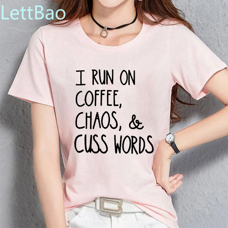 I Run On Coffee Chaos And Cuss Words Женская и Мужская Футболка Harajuku забавная с принтом уличная