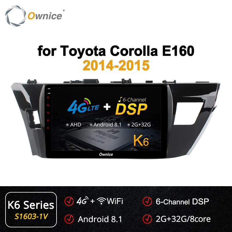 Ownice K3 K5 K6 2 Din Восьмиядерный Android 9,0 автомобильный Радио DVD gps для Toyota COROLLA 2 Гб ram 32 ГБ rom 360 Pano ram a 4G DSP - Цвет: S1603-1 K6