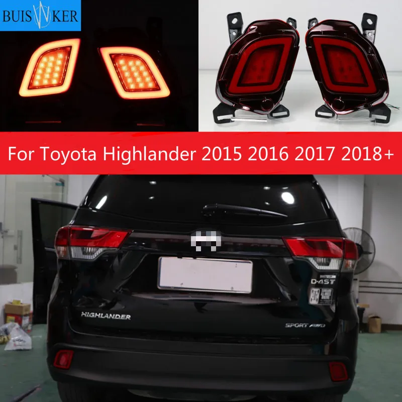 

2 шт., многофункциональный отражатель стоп-светильник для автомобиля Toyota Highlander 2015 2016 2017 2018 +