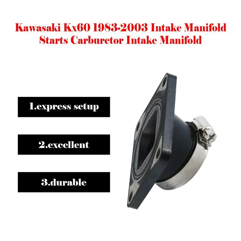 Для Kawasaki Kx60 1983-2003 впускной коллектор начинается КАРБЮРАТОР впускной коллектор идеально подходит для резинового интерфейса