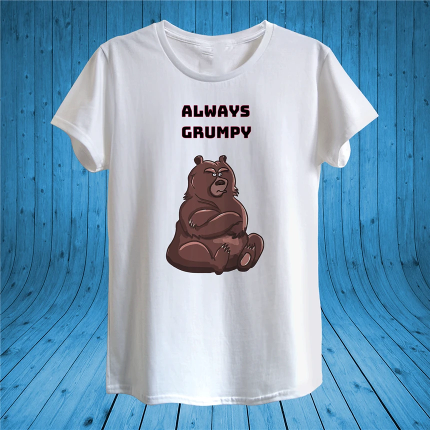 Always Grumpy Bear Fun Gift Party Friend T-Shirt Design Unisex Man Women Fitted Hot Summer Casual Tee Shirt | Мужская одежда