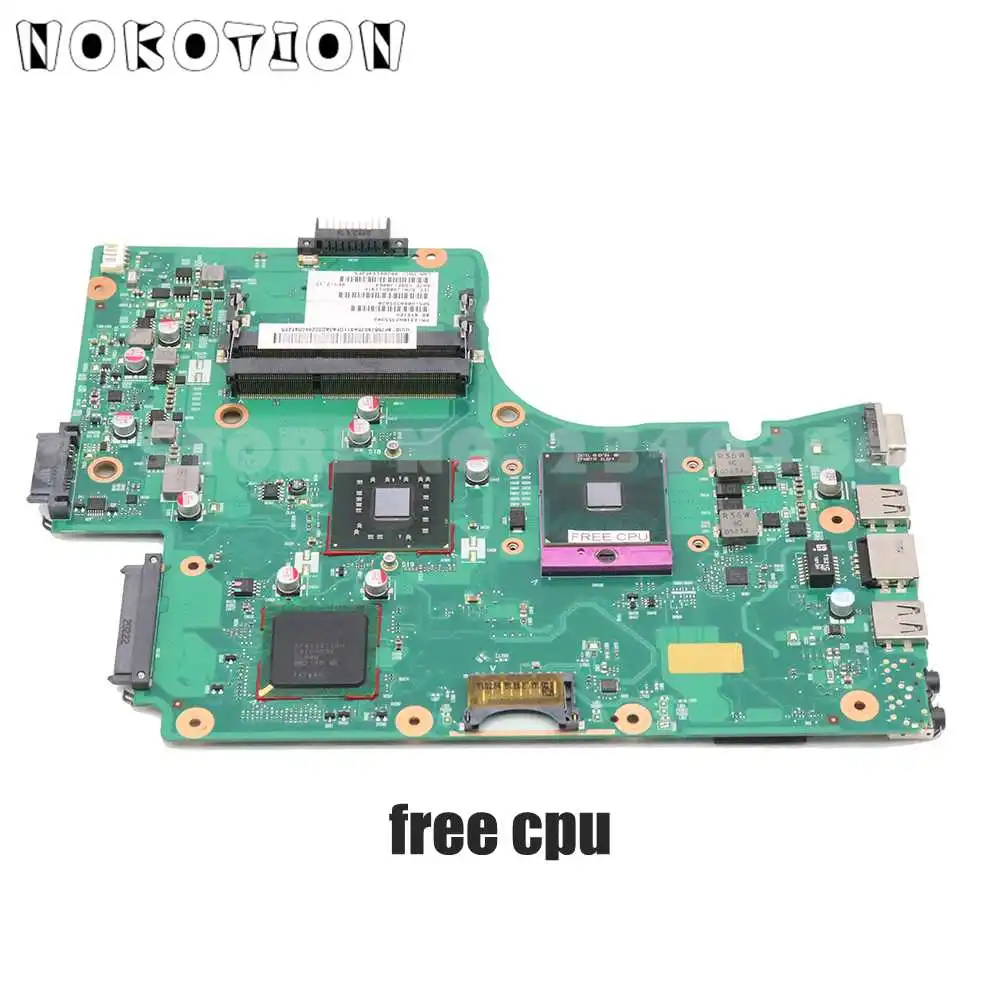 Материнская плата NOKOTION для ноутбука TOSHIBA Satellite C650 C655 DDR3 бесплатный ЦП 1310A2355303 V000225070