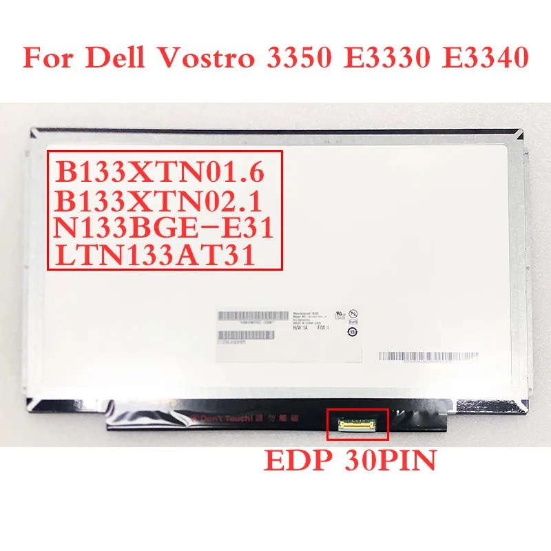 13 3 &quotтонкий B133XTN01.6 B133XTN02.1 N133BGE-E31 LTN133AT31 для Dell Vostro 3350 E3330 E3340 ЖК-экран дисплей 30 pin