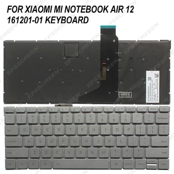 

new replace for XIAOMI MI notebook air 12 161201-01 US keyboard MK10000005661 6037B0127601 9Z.ND6BV.001 with backlight silver
