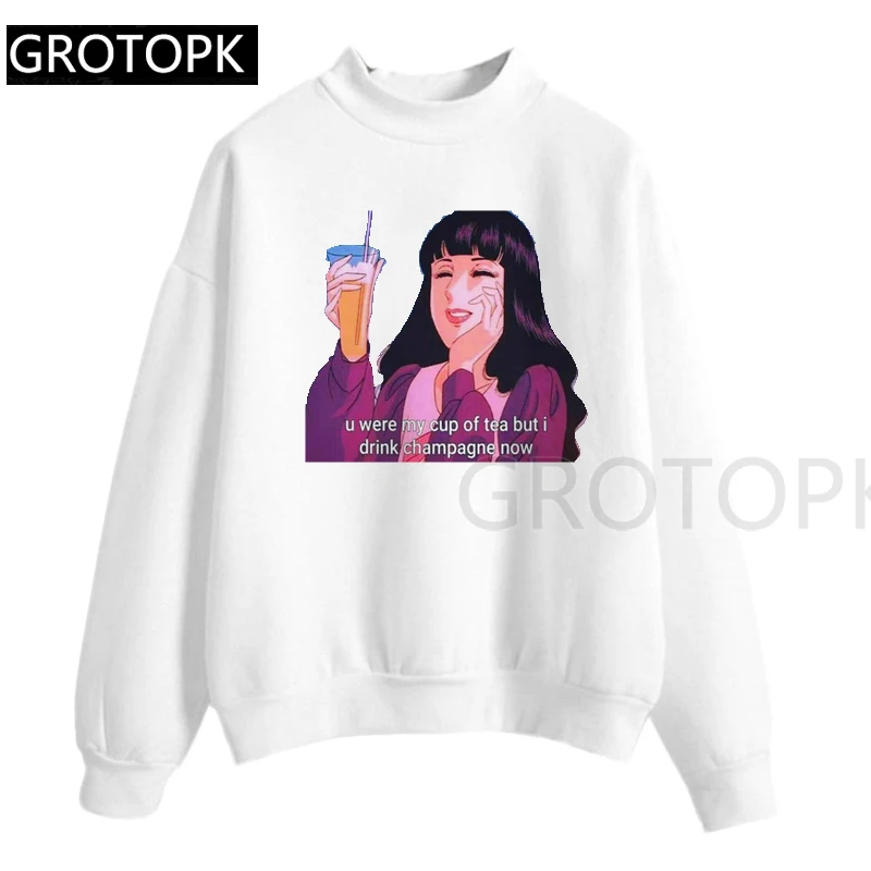 

Fashion U Were My Cup Of Tea But I Drink Champagne Now Printed Hooded Women Funny Printing Tops Long Sleeve For Autumn
