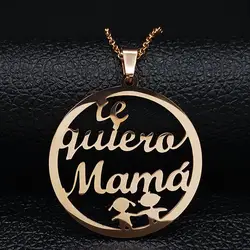 2019 Мода Te Quiero Mama ожерелье из нержавеющей стали для женщин Роза заявка на цвет золота ожерелье ювелирные изделия colgante N19324