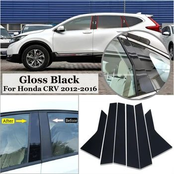 

For Honda CRV 2012-2016 Door Pillar trim Replacement 6pcs Sticker Black Parts