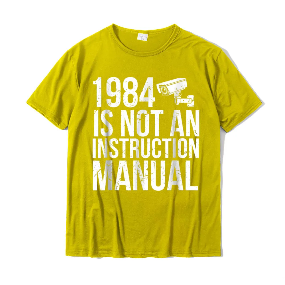 Adult Funny Gift Tops Tees Crewneck VALENTINE DAY 100% Cotton Tshirts Comics Short Sleeve Birthday Tshirts Free Shipping Funny Libertarian T Shirt 1984 Is Not An Instruction Manual__19628 yellow