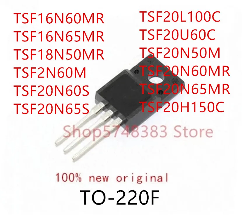 10 шт. TSF16N60MR TSF16N65MR TSF18N50MR TSF2N60M TSF20N60S TSF20N65S TSF20L100C TSF20U60C TSF20N50M TSF20N60MR TSF20N65MR TO