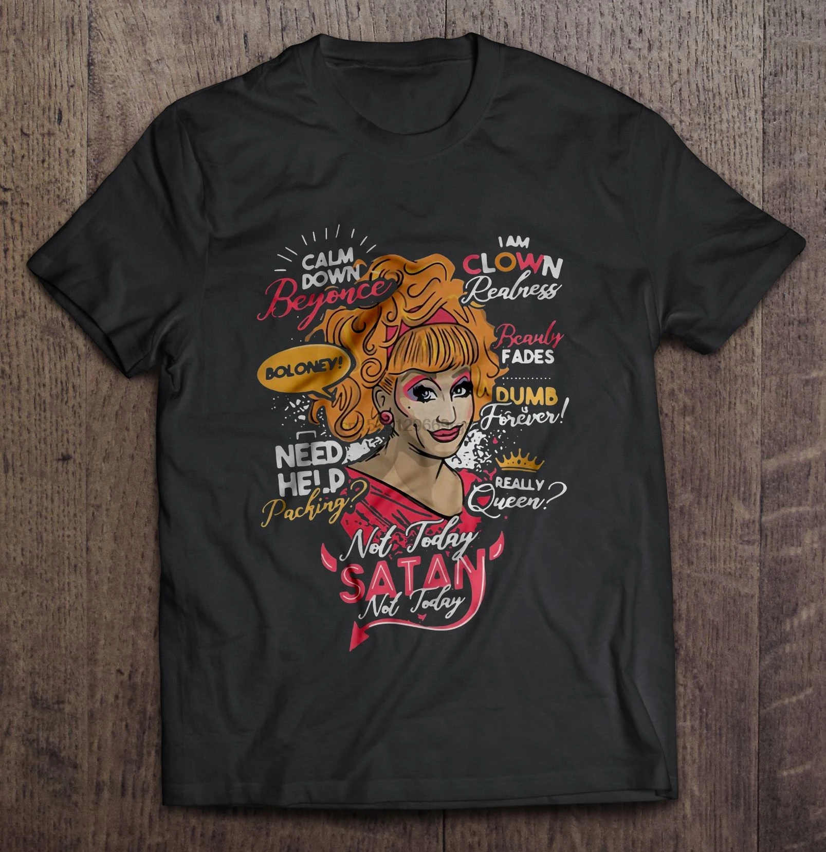 Мужская футболка Calm Down Beyonce I Am Clown Realness Not Today Satan женская и | одежда