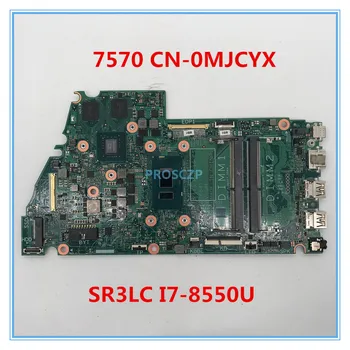 

High quality For Inspiron 15 7570 Laptop motherboard CN-0MJCYX 0MJCYX MJCYX 16841-1M With SR3LC I7-8550U CPU 100% working well