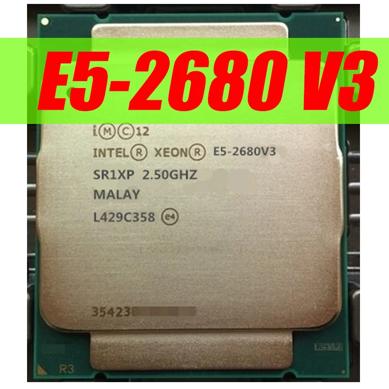 Intel Ксеон E5 2680 V3 процессор SR1XP 2,5 ГГц 12 жильная 30 Мб разъем LGA 2011-3 Процессор E5 2680V3