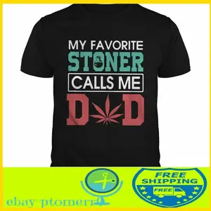 My Favorite Stoner Calls Me Dad Shirt