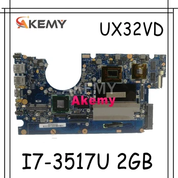 

Akemy UX32VD Laptop motherboard For Asus UX32VD UX32V UX32 Test original mainboard 2G RAM I7-3517U GT620M