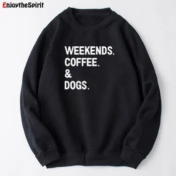

Enjoythespirit Weekends Coffee and Dog Letter Sweatshirt Women Black Solid Casual Autumn Clothes Streetwear Pullover Hoodies