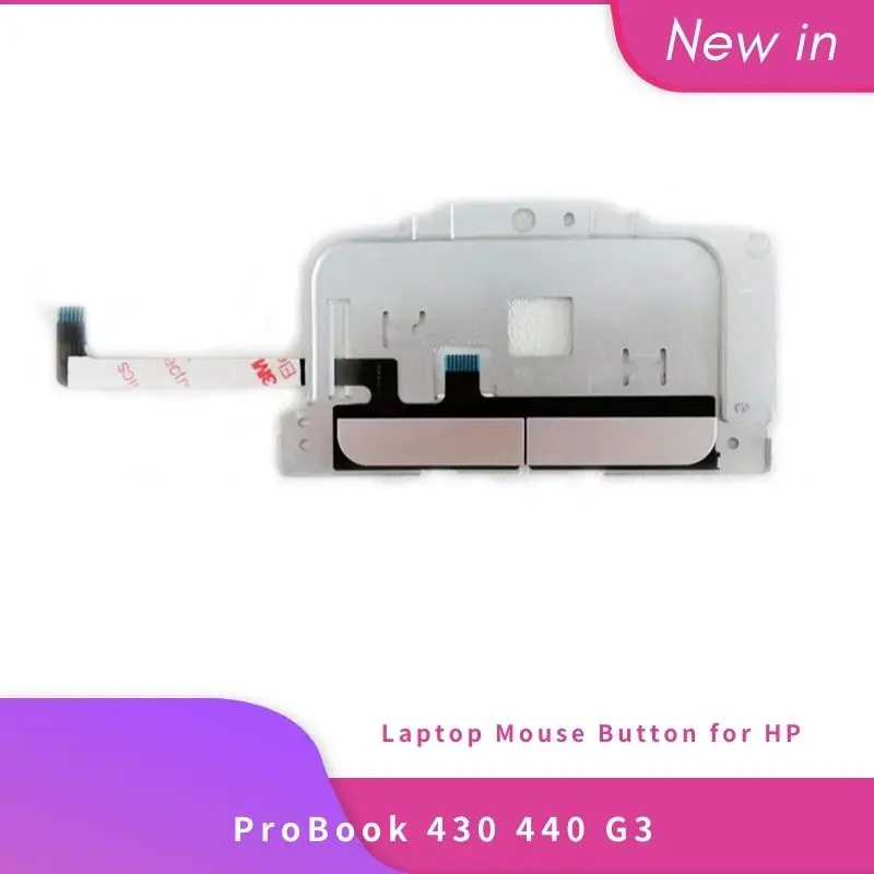 

NEW Original For HP Probook 430 440 G3 435 445 G3 Laptop Touchpad Mouse Button Board Left Right Keys AD000X62000