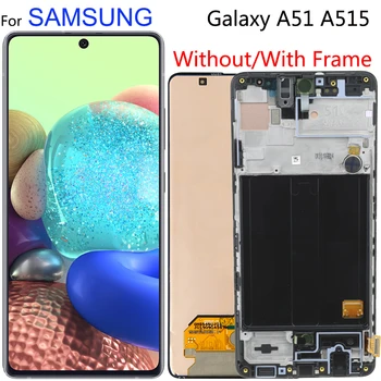 

100% SUPER AMOLED 6.5'' Display For Samsung Galaxy A51 LCD A515 A515F A515F/DS A515FD Touch Screen with frame Digitizer Assembly