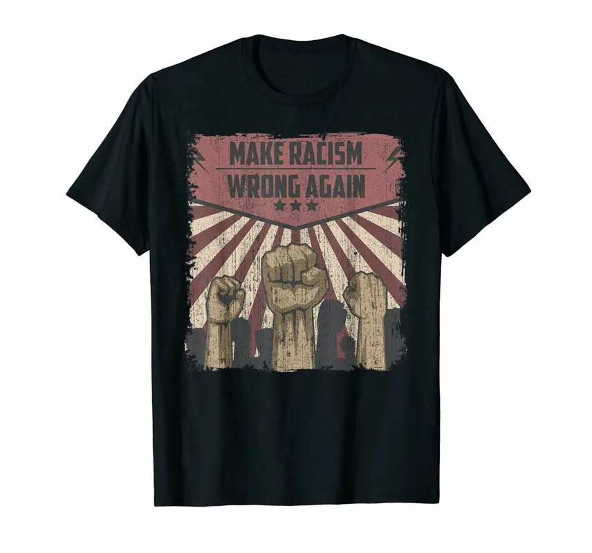 

Make Racism Wrong Again Anti Racism Anti Trump Political Black T-Shirt S-3Xl Streetwear Tee Shirt