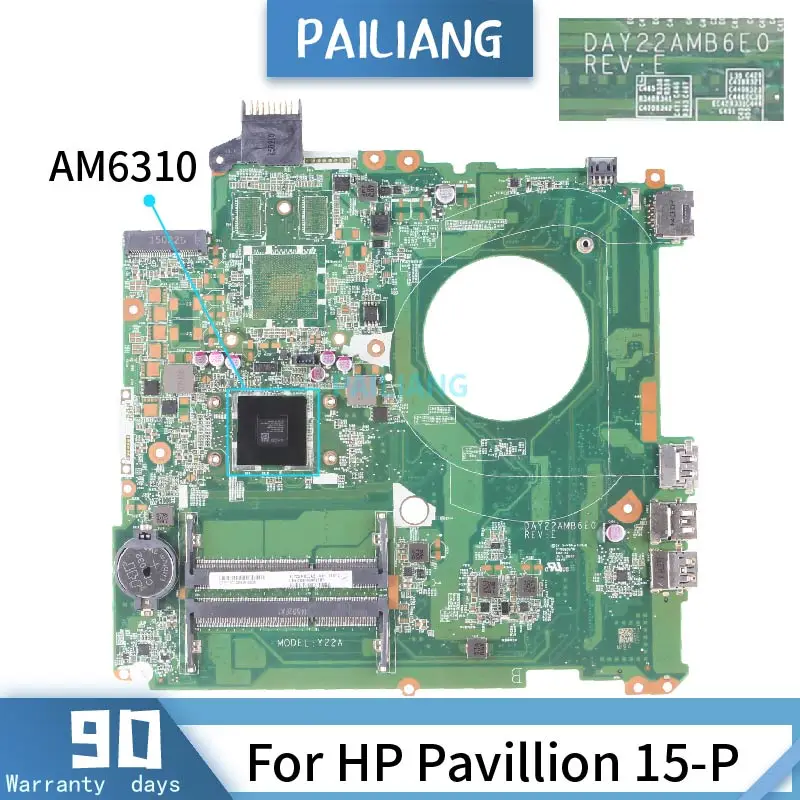 Материнская плата PAILIANG для ноутбука HP материнская 15 p DAY22AMB6E0 Core AM6310