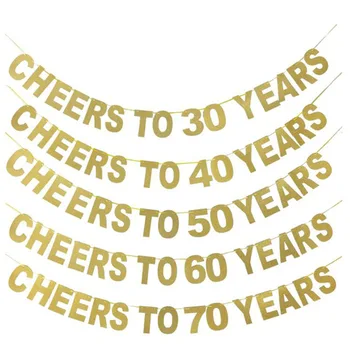 

Hot Sale Gold Glitter Banner Cheers To 30 40 50 60 70 Years Letter Birthday Party Banner Garland Wedding Celebration Decoration