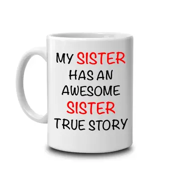 

Awesome Sister Sister Mug Novelty Sister Mug Sister Gifts Funny Mug
