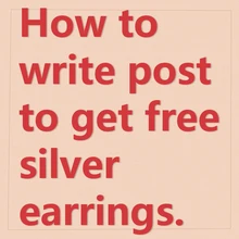 How to write post to get free silver earrings?Copy text information to your channel,more than 100 likes,contact customer service stan lee s how to write comics