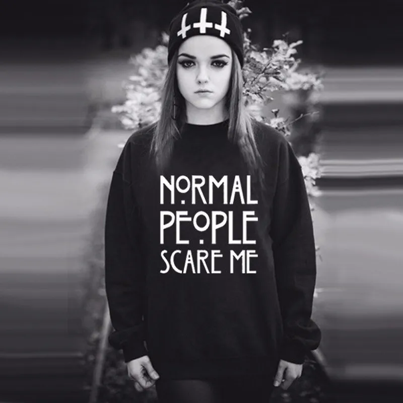 Толстовки с надписью «Normal people scare me», женские повседневные толстовки Kawaii Harajuku, новая одежда в стиле панк, европейские Топы в Корейском стиле