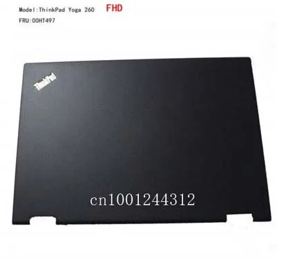 

New Original For Lenovo ThinkPad Yoga 260 Rear Top Lid LCD Back Cover FHD Black 00HT497