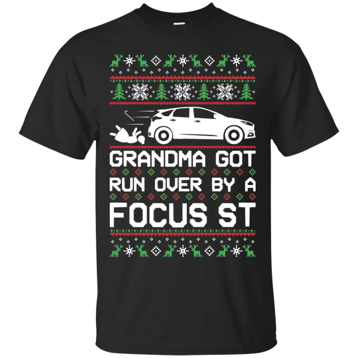 Рождественская футболка Focus' St уродливая с надписью Grandma Got Round A Focus St| |