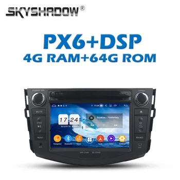 

PX6 Car DVD Player DSP IPS Android 9.0 4G + 64G Bluetooth 5.0 Wifi RDS RADIO GPS Map For Toyota RAV4 2006 2007 -2010 2011 2012