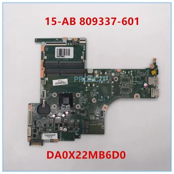

High quality For 15-AB Laptop motherboard 809337-001 809337-501 809337-601 DA0X22MB6D0 100% working well