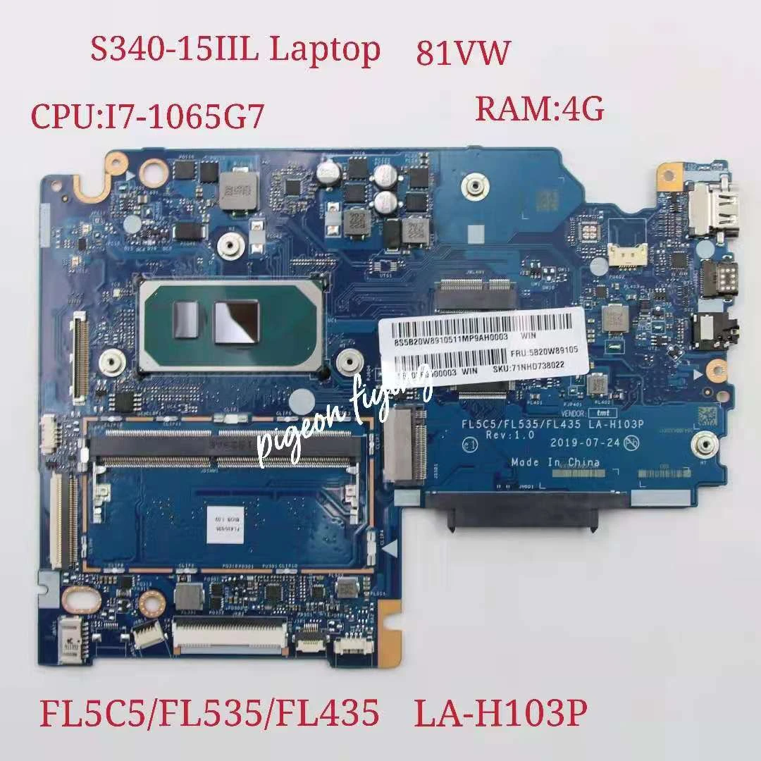 LA H103P for Lenovo Ideapad S340 15IIL Touch Laptop Motherboard CPU: I7  1065G7 UMA RAM:4G FRU:5B20W89105 5B20W89114 5B20W89117| | - AliExpress