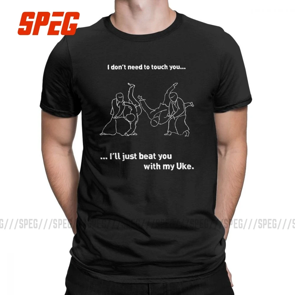 Men's T Shirts Aikido Humor Beat You With My Uke Tees O Neck Tops 100% Cotton High Quality Short Sleeved T-Shirt Plus Size |