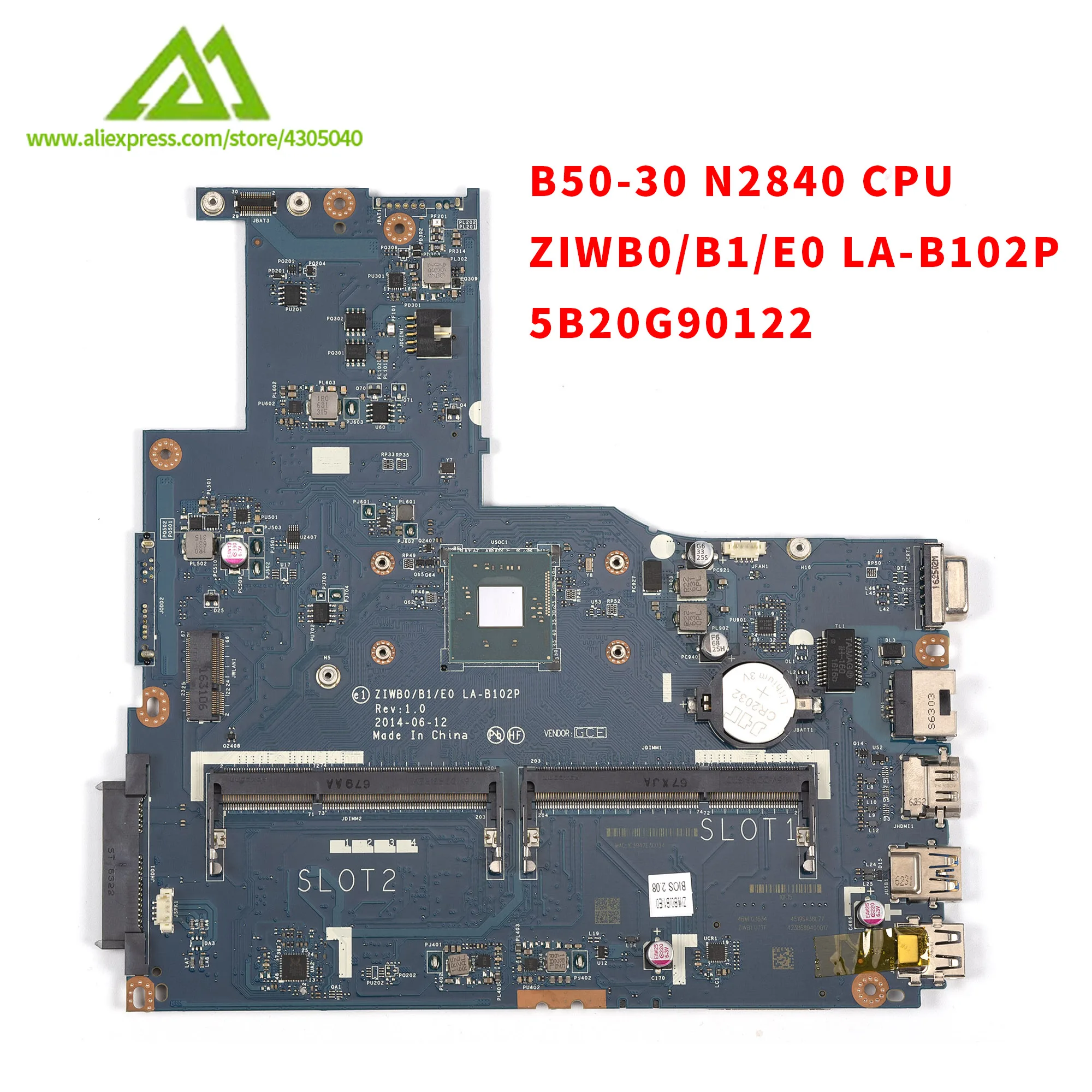 Материнская плата для ноутбука Lenovo Thinkpad B50-30 N2840 CPU 5B20G90122 ZIWB0/B1/E0 LA-B102P DDR3 полностью
