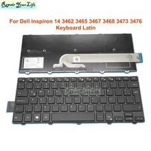 

0TCKCW LA Latin Keyboard For Dell Inspiron 14 3462 3465 3467 3468 3473 3476 14-3000 3441 3442 3443 Laptop keyboard Fit Spanish
